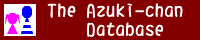 The Azuki-chan Database